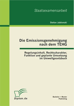 Abbildung von Jablonski | Die Emissionsgenehmigung nach dem TEHG | 1. Auflage | 2012 | beck-shop.de