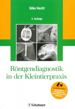 Abbildung von Hecht | Röntgendiagnostik in der Kleintierpraxis | 2. Auflage | 2012 | beck-shop.de