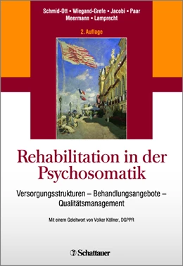 Abbildung von Schmid-Ott / Jacobi | Rehabilitation in der Psychosomatik | 2. Auflage | 2015 | beck-shop.de