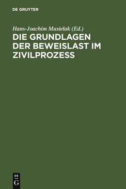 Abbildung von Musielak | Die Grundlagen der Beweislast im Zivilprozeß | 1. Auflage | 1975 | beck-shop.de