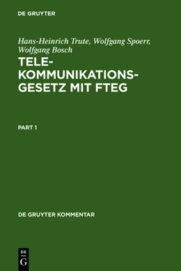 Abbildung von Trute / Spoerr | Telekommunikationsgesetz mit FTEG | 1. Auflage | 2011 | beck-shop.de