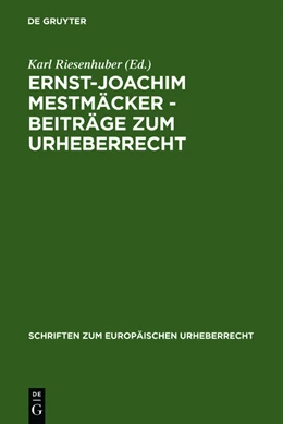Abbildung von Riesenhuber | Ernst-Joachim Mestmäcker - Beiträge zum Urheberrecht | 1. Auflage | 2011 | beck-shop.de