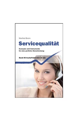 Abbildung von Bruhn | Servicequalität | 1. Auflage | 2013 | 50932 | beck-shop.de