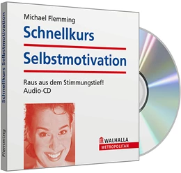 Abbildung von Flemming | Hörbuch Schnellkurs Selbstmotivation: Raus aus dem Stimmungstief! | 2. Auflage | 2012 | beck-shop.de