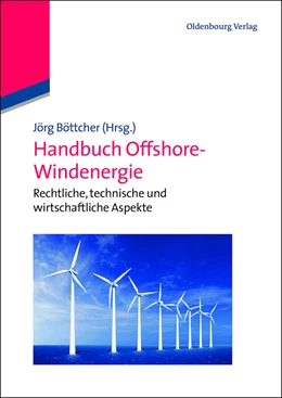 Abbildung von Böttcher (Hrsg.) | Handbuch Offshore-Windenergie | 1. Auflage | 2013 | beck-shop.de