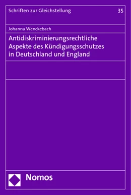 Abbildung von Wenckebach | Antidiskriminierungsrechtliche Aspekte des Kündigungsschutzes in Deutschland und England | 1. Auflage | 2012 | 35 | beck-shop.de
