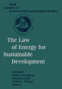 Abbildung von Bradbrook / Lyster | The Law of Energy for Sustainable Development | 1. Auflage | 2012 | beck-shop.de