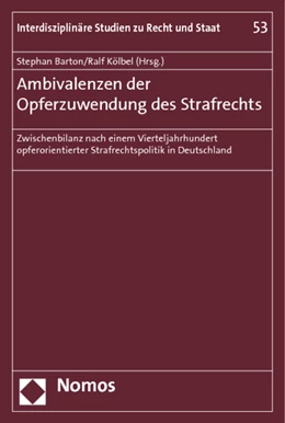 Abbildung von Barton / Kölbel | Ambivalenzen der Opferzuwendung des Strafrechts | 1. Auflage | 2012 | 53 | beck-shop.de