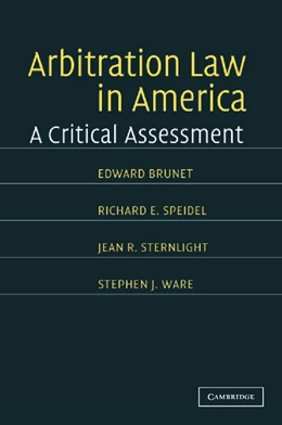 Abbildung von Brunet / Speidel | Arbitration Law in America | 1. Auflage | 2012 | beck-shop.de