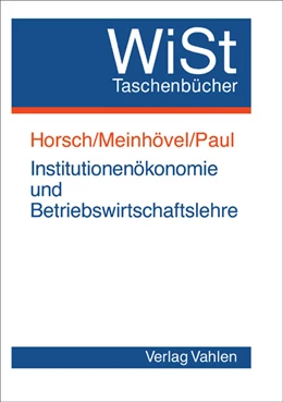 Abbildung von Horsch / Meinhövel | Institutionenökonomie und Betriebswirtschaftslehre | 1. Auflage | 2005 | beck-shop.de