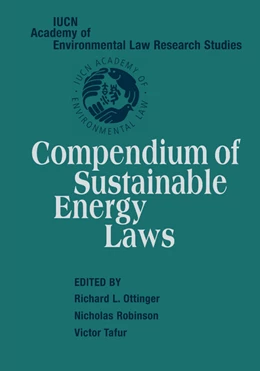 Abbildung von Ottinger / Robinson | Compendium of Sustainable Energy Laws | 1. Auflage | 2012 | beck-shop.de