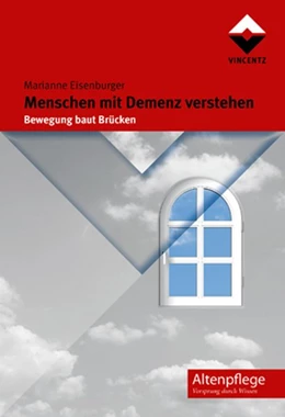 Abbildung von Eisenburger | Menschen mit Demenz verstehen | 1. Auflage | 2012 | beck-shop.de