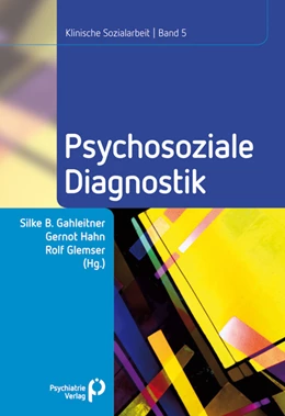 Abbildung von Gahleitner / Hahn | Psychosoziale Diagnostik | 1. Auflage | 2012 | 5 | beck-shop.de