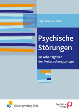 Abbildung von Bienstein / Weber | Psychische Störungen | 1. Auflage | 2014 | beck-shop.de