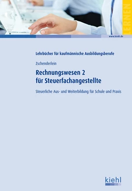 Abbildung von Zschenderlein | Rechnungswesen 2 für Steuerfachangestellte | 1. Auflage | 2013 | beck-shop.de