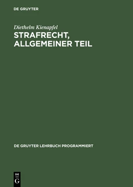 Abbildung von Kienapfel | Strafrecht, Allgemeiner Teil | 4. Auflage | 1984 | beck-shop.de