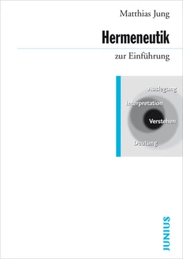 Abbildung von Jung | Hermeneutik zur Einführung | 4. Auflage | 2012 | 408 | beck-shop.de