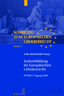 Abbildung von Riesenhuber | Systembildung im Europäischen Urheberrecht | 1. Auflage | 2011 | beck-shop.de