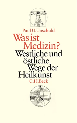 Abbildung von Unschuld, Paul | Was ist Medizin? | 2. Auflage | 2012 | beck-shop.de