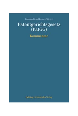Abbildung von Calame / Hess-Blumer | Patentgerichtsgesetz: PatGG | 1. Auflage | 2013 | beck-shop.de