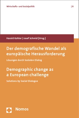 Abbildung von Kohler / Schmid | Der demografische Wandel als europäische Herausforderung. Demographic change as a European challenge | 1. Auflage | 2012 | 8 | beck-shop.de