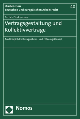 Abbildung von Flockenhaus | Vertragsgestaltung und Kollektivverträge | 1. Auflage | 2012 | 40 | beck-shop.de