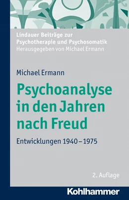 Abbildung von Ermann | Psychoanalyse in den Jahren nach Freud | 2. Auflage | 2012 | beck-shop.de