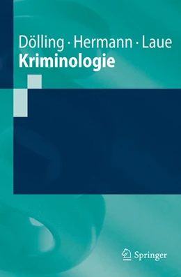Abbildung von Dölling / Hermann | Kriminologie | 1. Auflage | 2022 | beck-shop.de