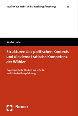 Abbildung von Huber | Strukturen des politischen Kontexts und die demokratische Kompetenz der Wähler | 1. Auflage | 2012 | 22 | beck-shop.de