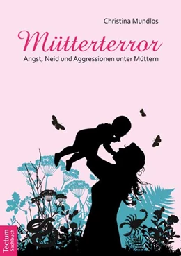 Abbildung von Mundlos | Mütterterror | 2. Auflage | 2013 | beck-shop.de