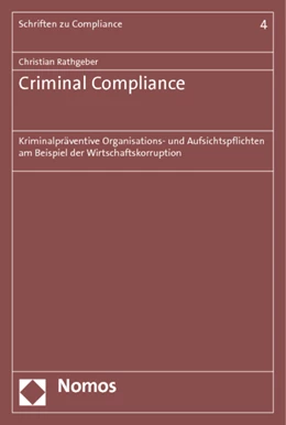 Abbildung von Rathgeber | Criminal Compliance | 1. Auflage | 2012 | 4 | beck-shop.de