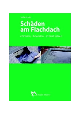 Abbildung von Ibold | Schäden am Flachdach | 1. Auflage | 2012 | beck-shop.de