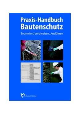 Abbildung von Appel / Bertels | Praxis-Handbuch Bautenschutz | 1. Auflage | 2012 | beck-shop.de