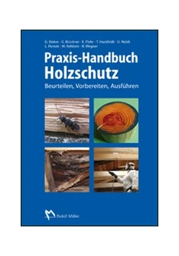 Abbildung von Huckfeldt (Hrsg.) | Praxis-Handbuch Holzschutz | 1. Auflage | 2014 | beck-shop.de