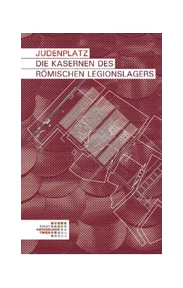 Abbildung von Mosser | Judenplatz. Die Kasernen des römischen Legionslagers | 2. Auflage | 2014 | 5 | beck-shop.de
