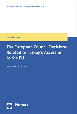 Abbildung von Turhan | The European Council Decisions Related to Turkey's Accession to the EU | 1. Auflage | 2012 | 7 | beck-shop.de