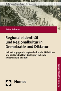 Abbildung von Behrens | Regionale Identität und Regionalkultur in Demokratie und Diktatur | 1. Auflage | 2012 | beck-shop.de