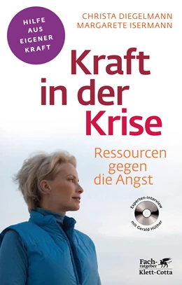 Abbildung von Diegelmann / Isermann | Kraft in der Krise (Fachratgeber Klett-Cotta) | 6. Auflage | 2012 | beck-shop.de