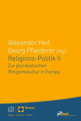 Abbildung von Pfleiderer / Heit | Religions-Politik II | 1. Auflage | 2012 | beck-shop.de