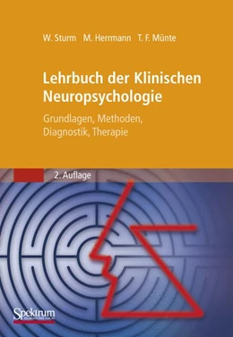 Abbildung von Sturm / Herrmann | Lehrbuch der Klinischen Neuropsychologie | 2. Auflage | 2009 | beck-shop.de
