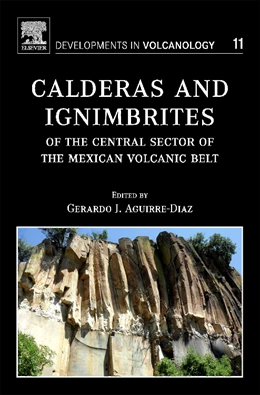 Abbildung von Aguirre-Diaz | Calderas and Ignimbrites of the Central Sector of the Mexican Volcanic Belt | 1. Auflage | 2022 | 11 | beck-shop.de