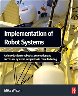 Abbildung von Wilson | Implementation of Robot Systems | 1. Auflage | 2014 | beck-shop.de