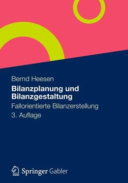 Abbildung von Heesen | Bilanzplanung und Bilanzgestaltung | 3. Auflage | 2012 | beck-shop.de