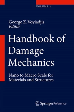 Abbildung von Voyiadjis | Handbook of Damage Mechanics | 1. Auflage | 2014 | beck-shop.de