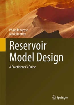 Abbildung von Ringrose / Bentley | Reservoir Model Design | 1. Auflage | 2014 | beck-shop.de