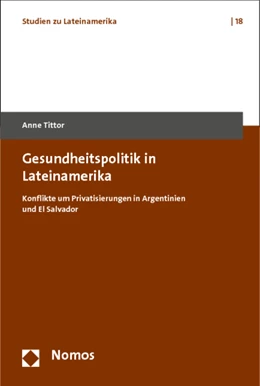 Abbildung von Tittor | Gesundheitspolitik in Lateinamerika | 1. Auflage | 2012 | 18 | beck-shop.de