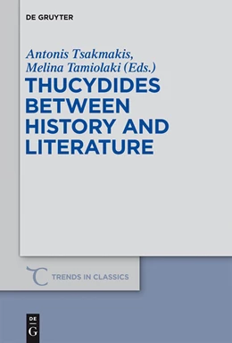 Abbildung von Tsakmakis / Tamiolaki | Thucydides Between History and Literature | 1. Auflage | 2013 | 17 | beck-shop.de