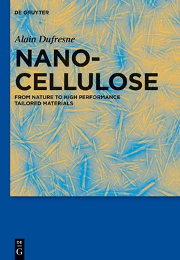 Abbildung von Dufresne | Nanocellulose | 1. Auflage | 2012 | beck-shop.de