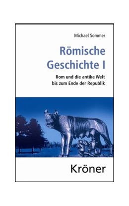 Abbildung von Sommer | Römische Geschichte / Römische Geschichte I | 1. Auflage | 2013 | beck-shop.de