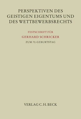Abbildung von Perspektiven des Geistigen Eigentums und des Wettbewerbsrechts | 1. Auflage | 2005 | beck-shop.de